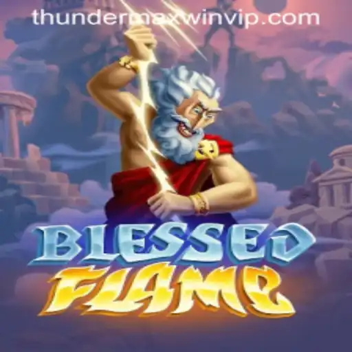 Experience the Thrill of BlessedFlame at Thunder MaxWin Casino