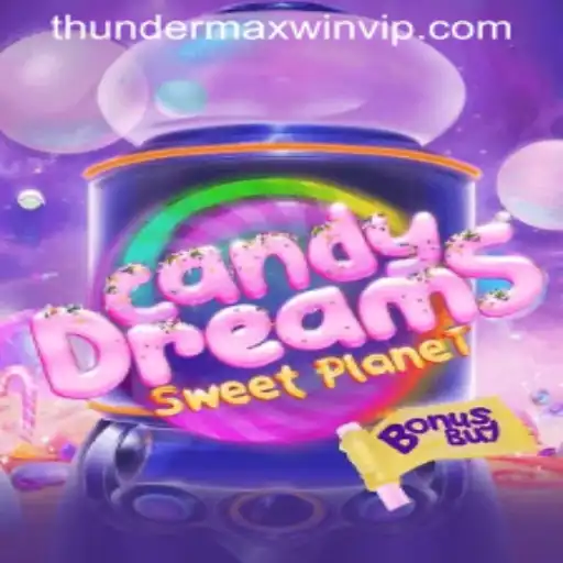 Exploring the Sweet Planet of CandyDreams in Thunder MaxWin Casino