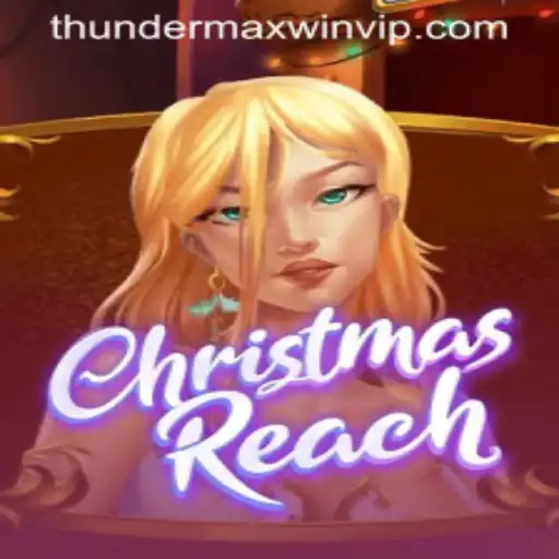 Unwrapping the Magic of ChristmasReach: A New Adventure at Thunder MaxWin Casino