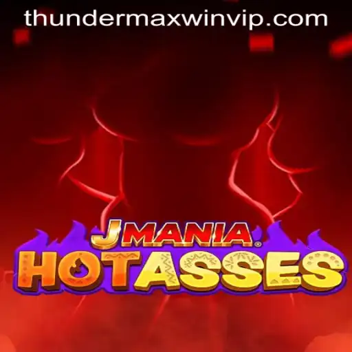 Discover the Excitement of JManiaHotAsses at Thunder MaxWin Casino