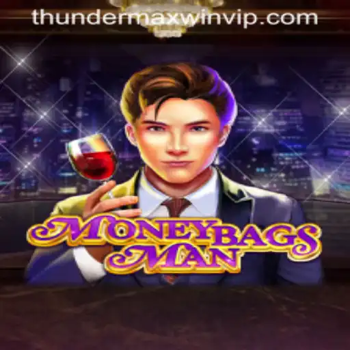 Exploring the Exciting World of MoneybagsMan at Thunder MaxWin Casino